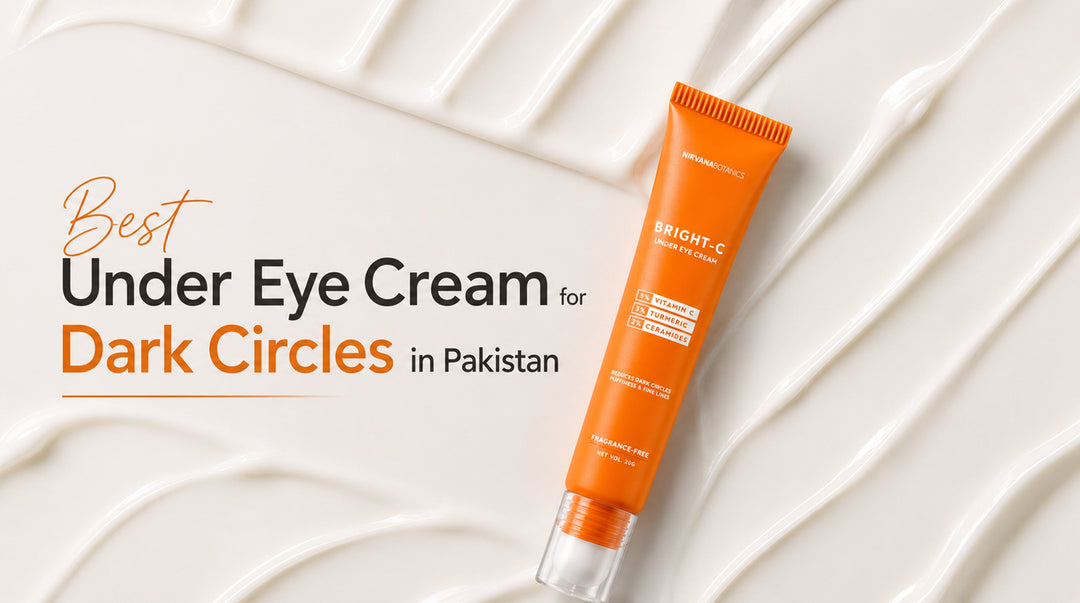 Best Under Eye Cream for Dark Circles in Pakistan