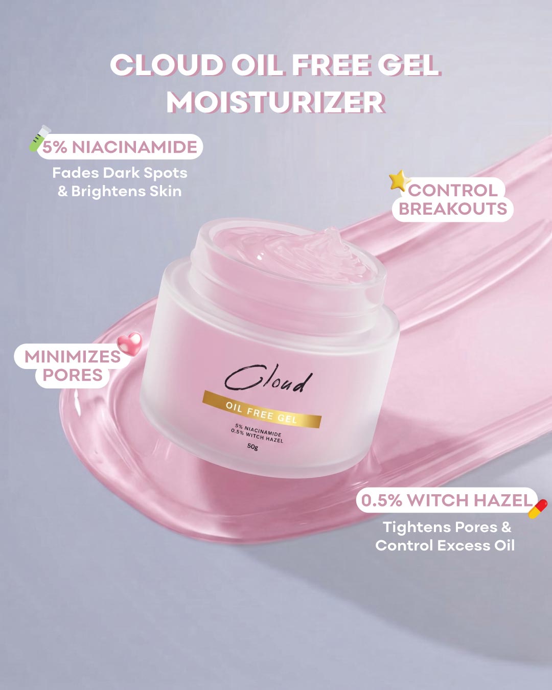 Cloud Oil Free Gel Moisturizer jar shown on a pink gel smear with marketing text overlays highlighting key ingredients and benefits.
