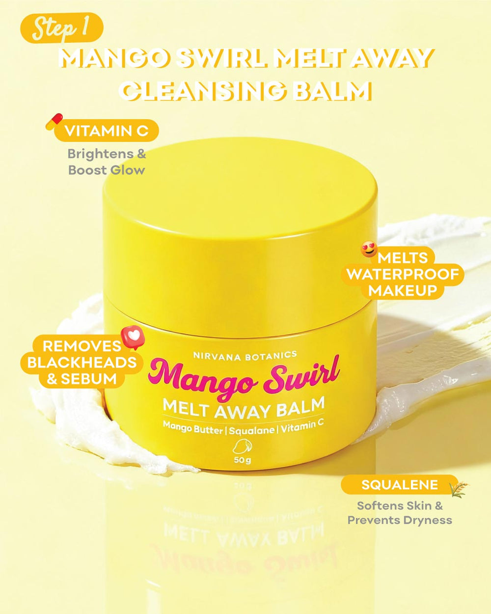 A bright yellow jar of Nirvana Botanics Mango Swirl Melt Away Balm centered on a pale yellow background, with text callouts describing benefits such as vitamin C, melting waterproof makeup, removing blackheads and sebum, and squalene softening skin.